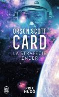 Orson Scott Card — La stratégie Ender
