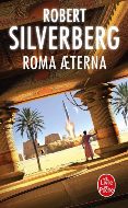 Robert Silverberg — Roma Æterna